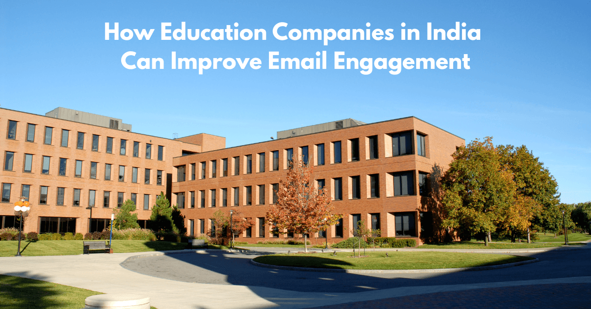 How Education Companies in India Can Improve Email Engagement