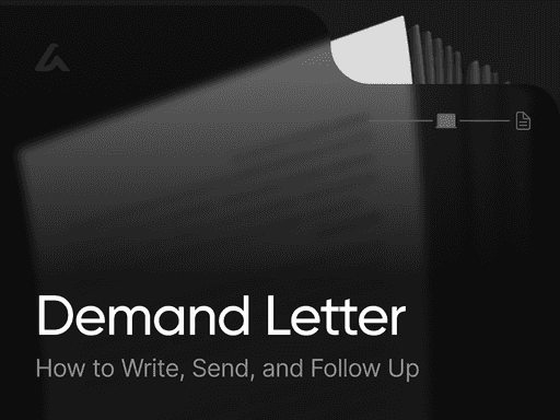 Demand Letter: How to Write, Send, and Follow Up
