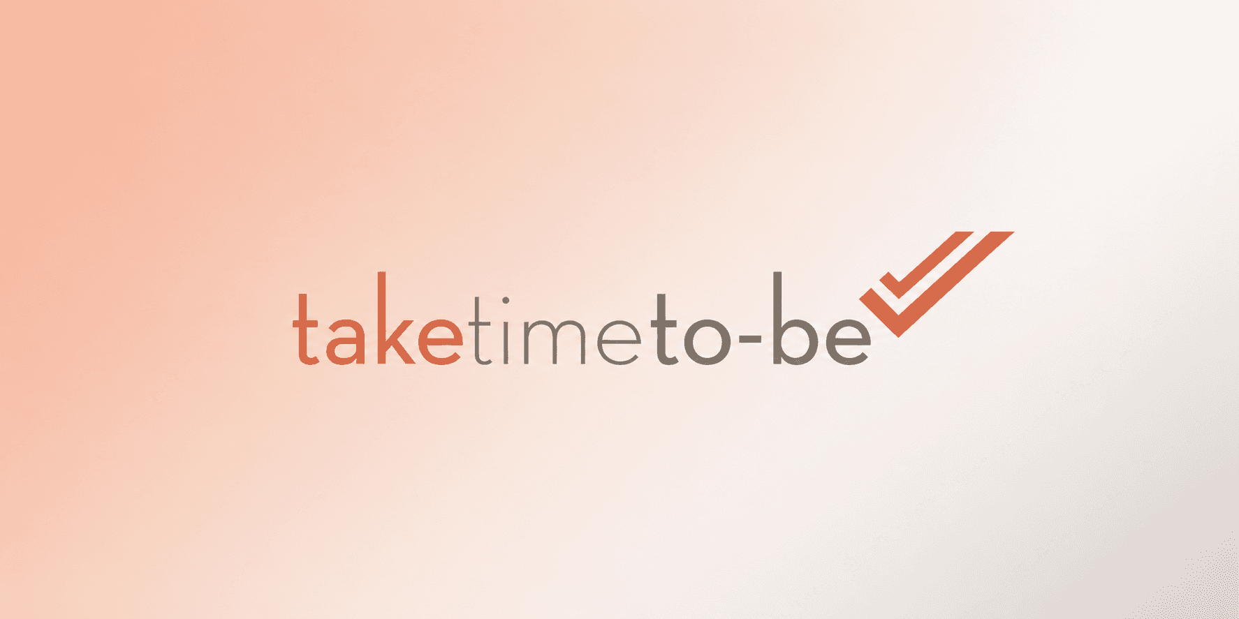Take Time To-Be logo in orange and gray lettering against a softly shaded background.