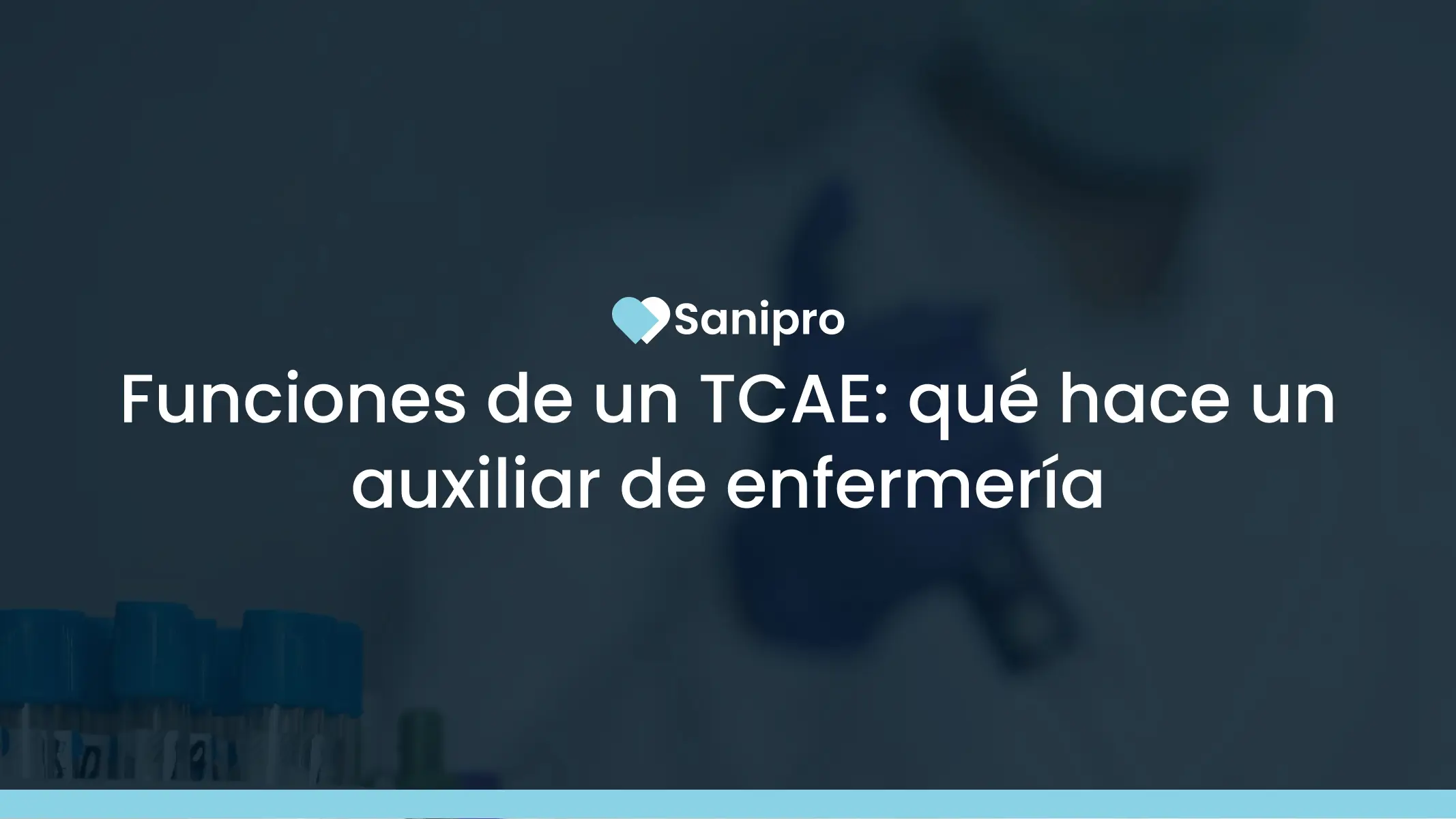 Funciones de un TCAE: qué hace un auxiliar de enfermería