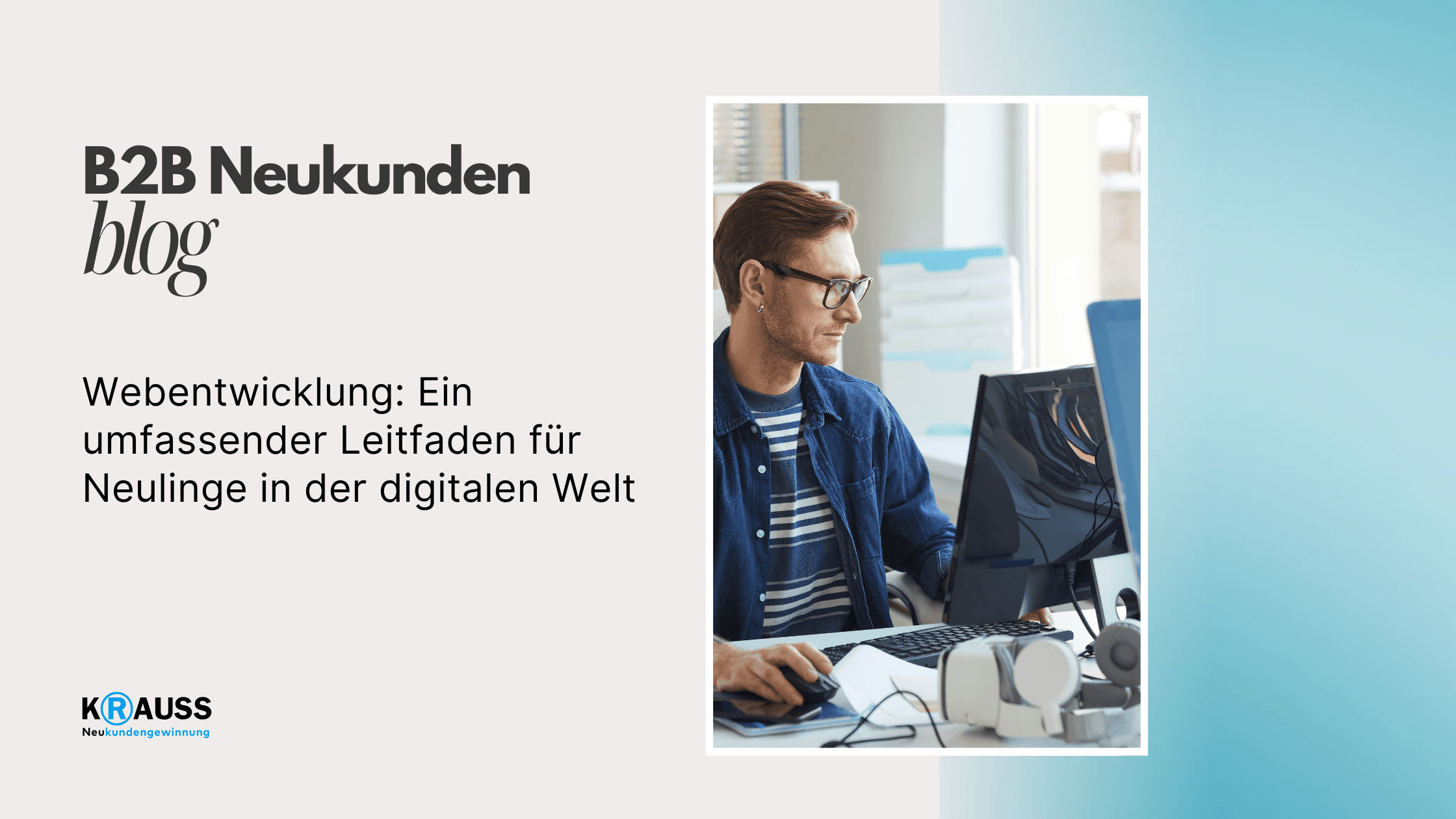 Webentwicklung: Ein umfassender Leitfaden für Neulinge in der digitalen Welt