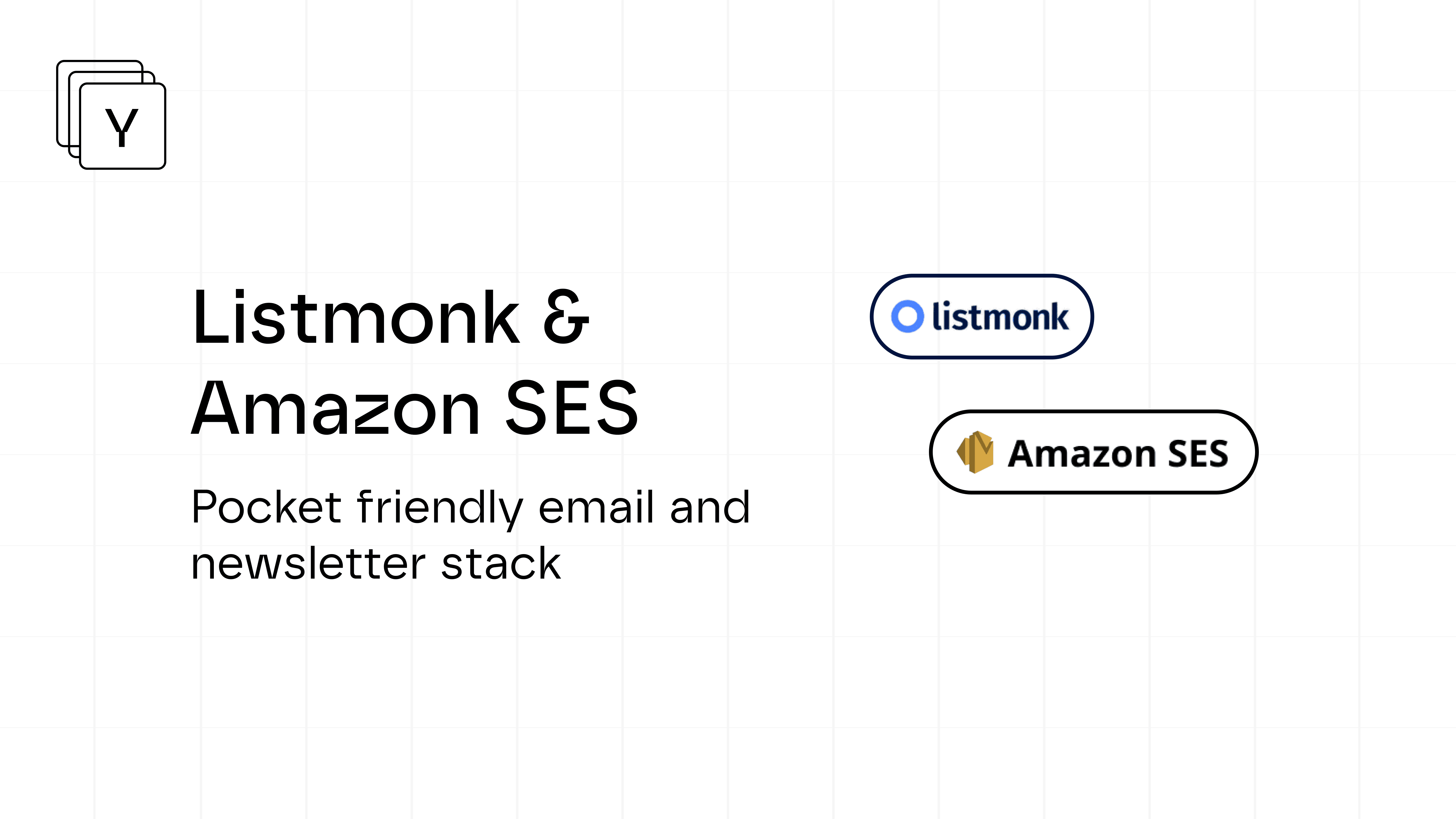 From High Cost to Smart Solutions: Listmonk+ AWS SES for Newsletters and Reachouts