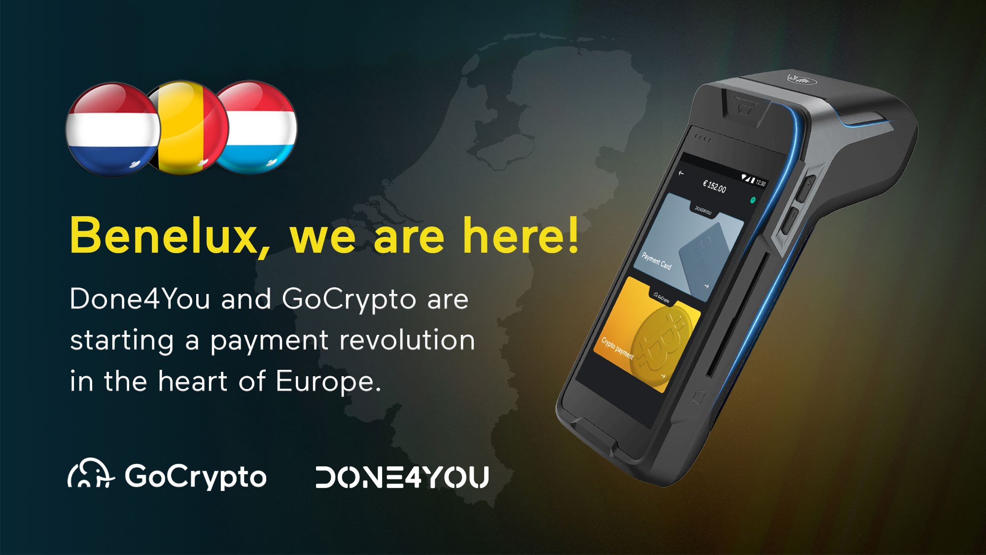 Benelux, we are here! Done4You and GoCrypto are starting a payment revolution in the heart of Europe