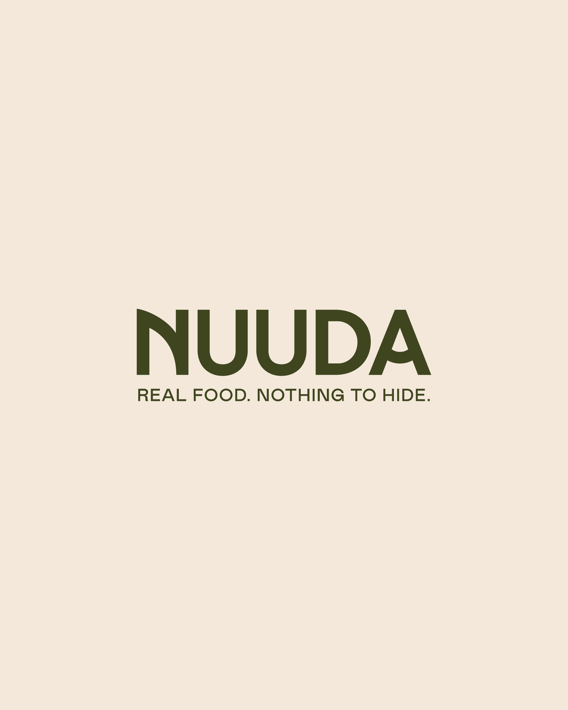 Nuuda logotype in dark olive green with tagline "Real Food. Nothing to Hide." centred on a cream background