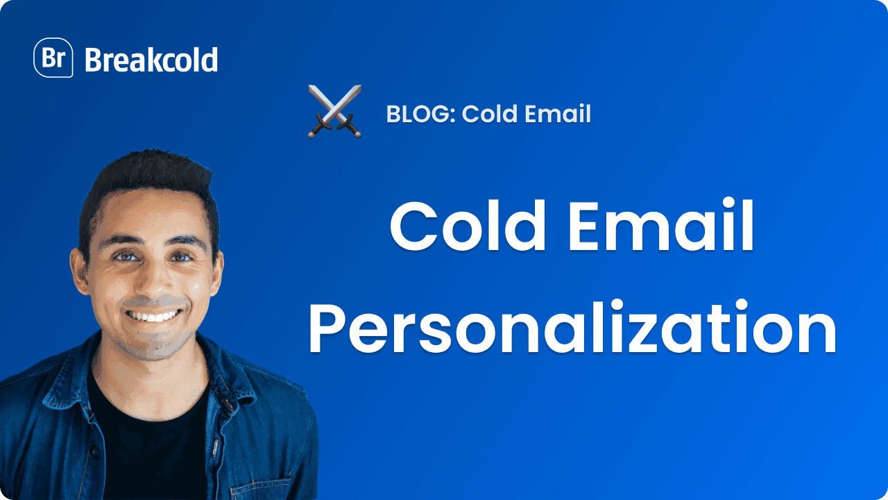 Cold Email Personalization | Breakcold