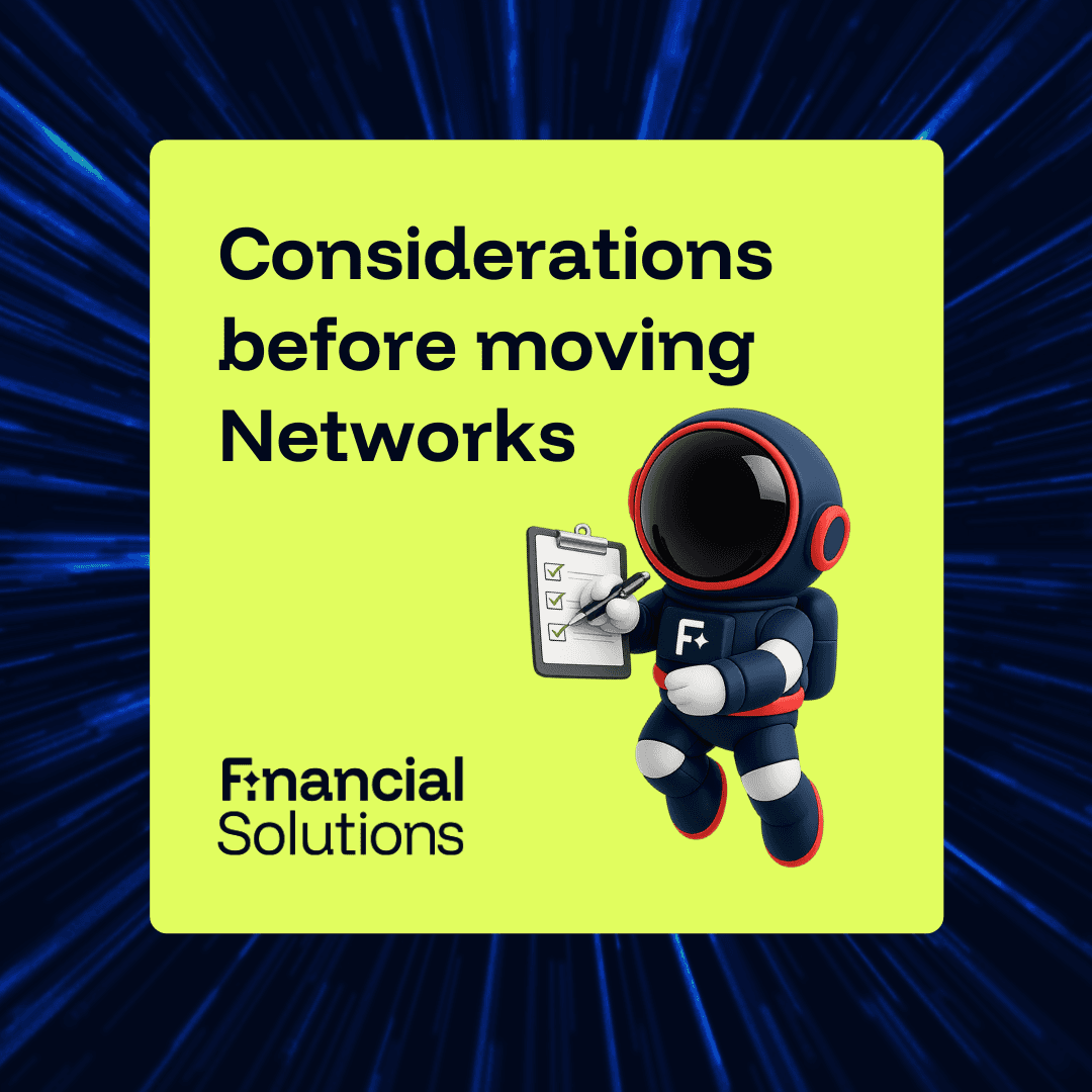 Considerations before moving Networks