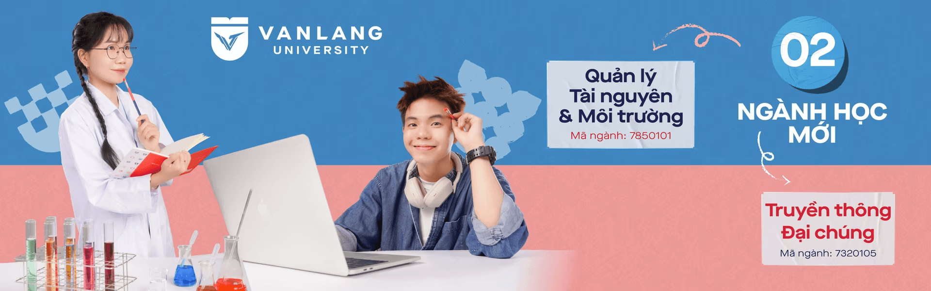 Trường Đại học Văn Lang mở hai ngành học mới: Truyền thông Đại chúng và Quản lý Tài nguyên & Môi trường