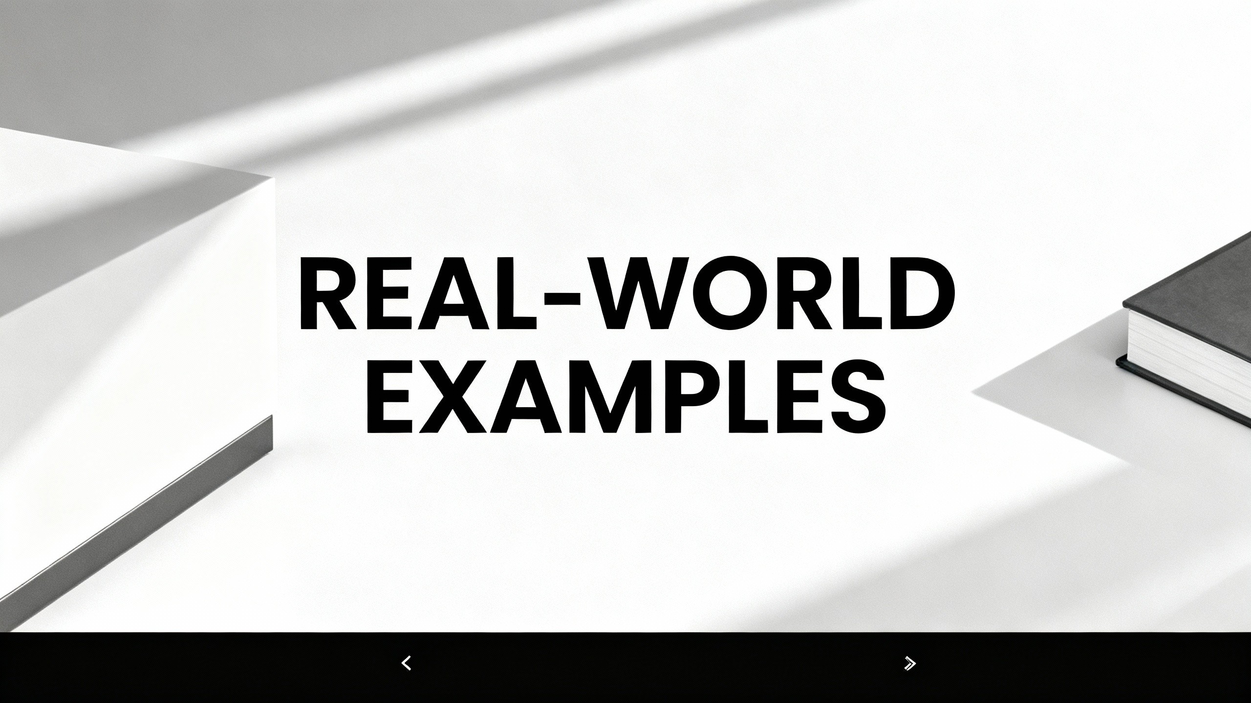 Real-World Examples