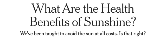 The New York Times article about health benefits of sunshine