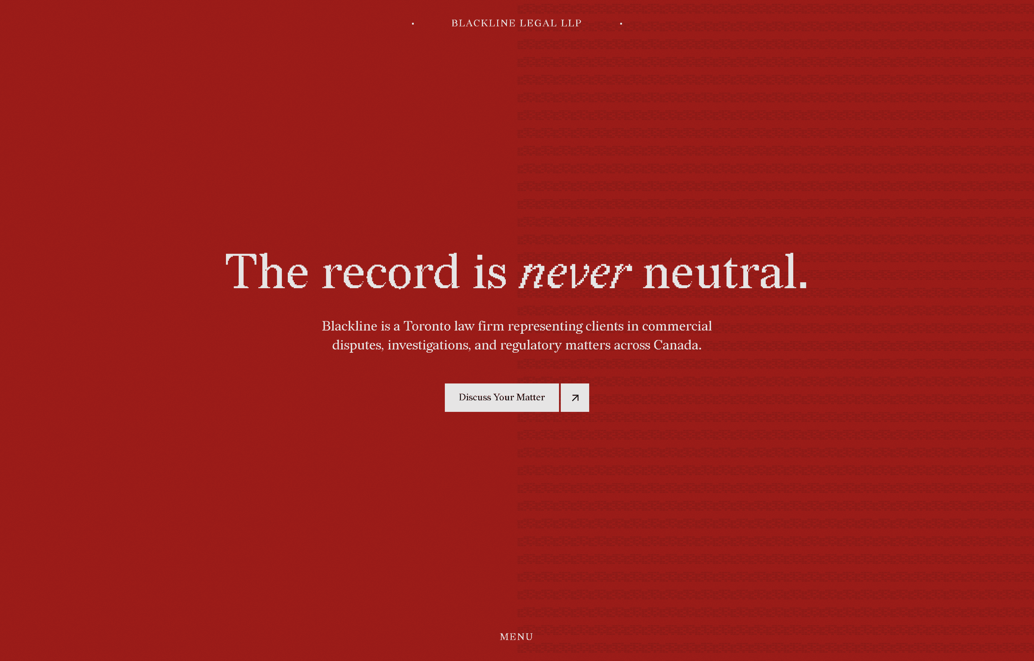 Blackline Legal LLP homepage in deep red with the serif headline The record is never neutral and a Discuss Your Matter button.
