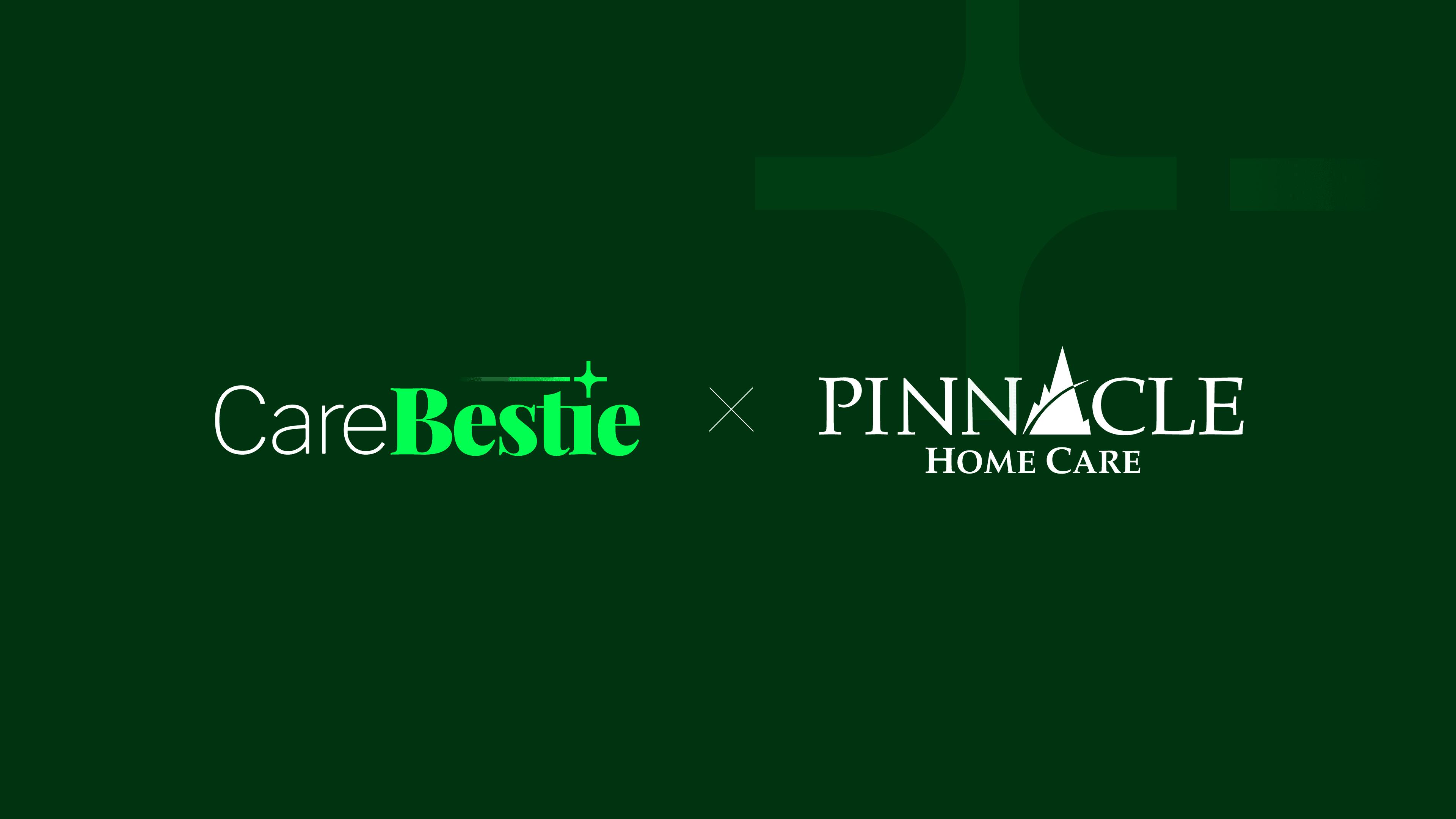 CareBestie & Pinnacle
