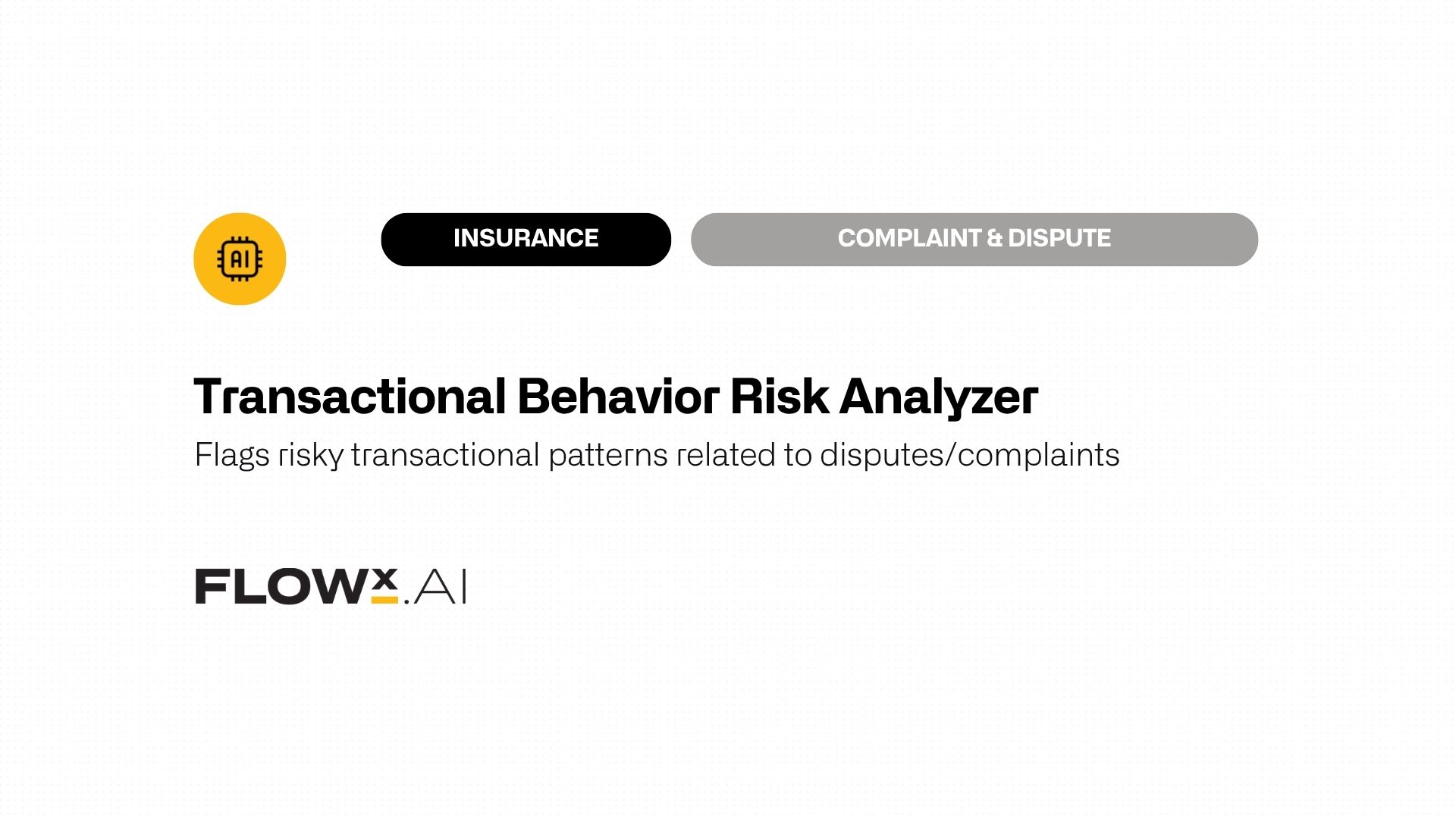 Transactional Behavior Risk Analyzer (Complaints)