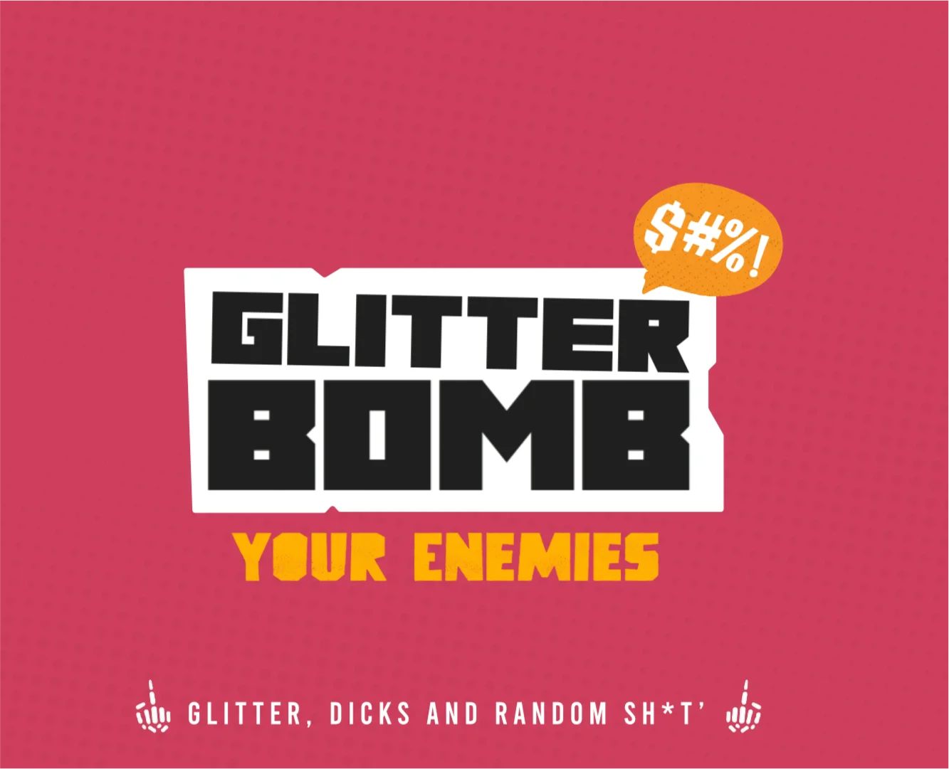 High-impact brand identity for Glitter Bomb Your Enemies, featuring a bold custom wordmark, vibrant pink halftone textures, and cheeky brand messaging by Subiaco studio Made by Campfire.