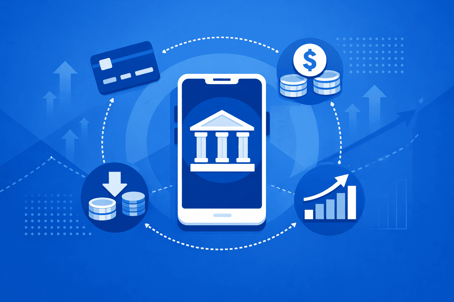 Ilustrasi mobile banking & ekosistem layanan keuangan digital. Di tengah, smartphone menampilkan ikon gedung bank, dikelilingi alur panah melingkar yang menghubungkan berbagai elemen: kartu pembayaran, tumpukan koin dengan simbol dolar, grafik pertumbuhan, dan ikon transaksi masuk/keluar. Latar biru gradasi dengan panah naik menegaskan pertumbuhan, konektivitas, dan alur dana. Visual menggambarkan integrasi pembayaran, tabungan, analitik kinerja, dan transaksi digital yang aman dan terpusat melalui aplikasi perbankan.