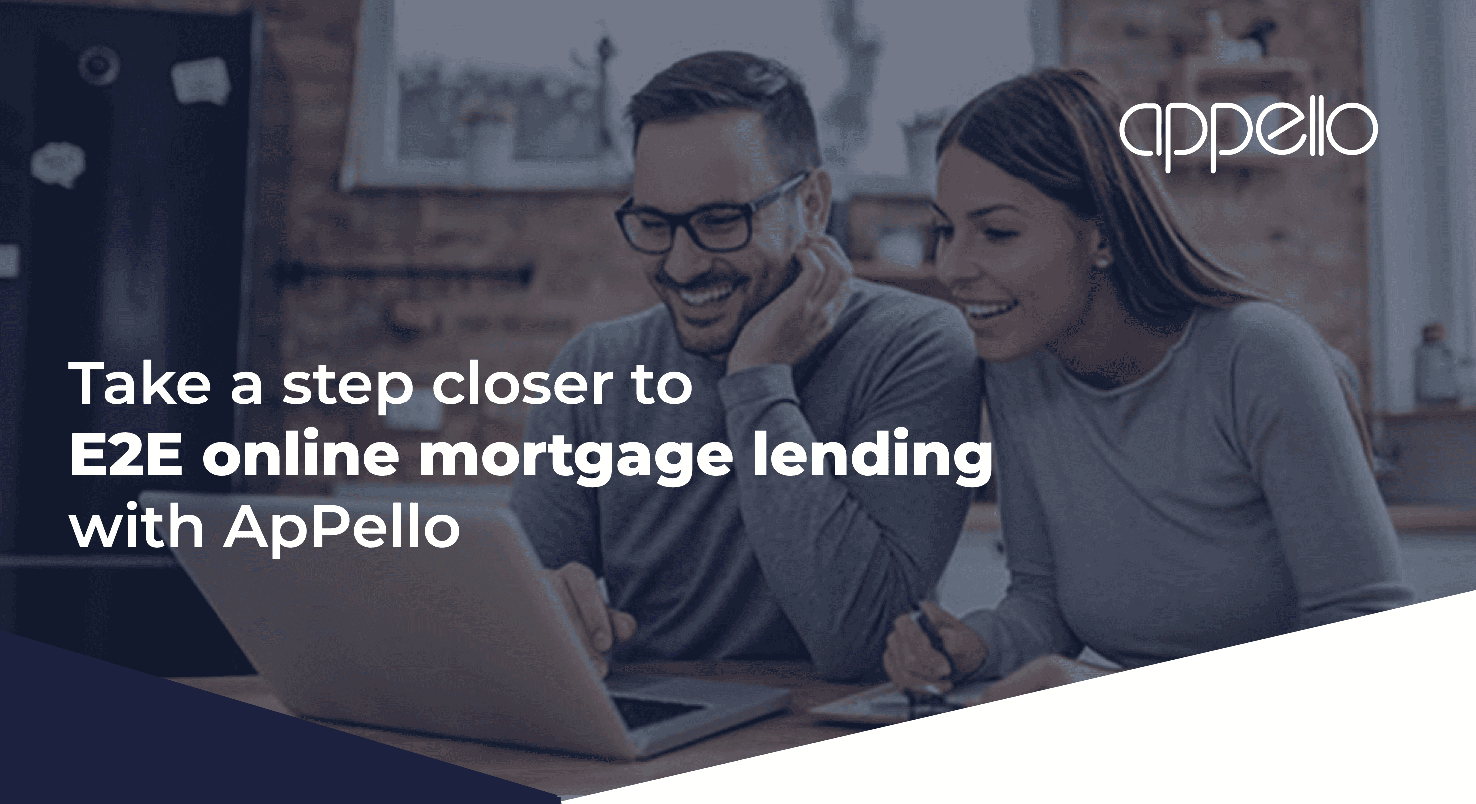 Appello promotional banner featuring a smiling couple using a laptop, promoting 'E2E Online Mortgage Lending' with a sleek corporate design.