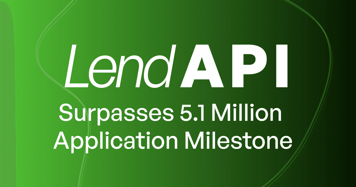 LendAPI Surpasses 5.1 Million Application Milestone