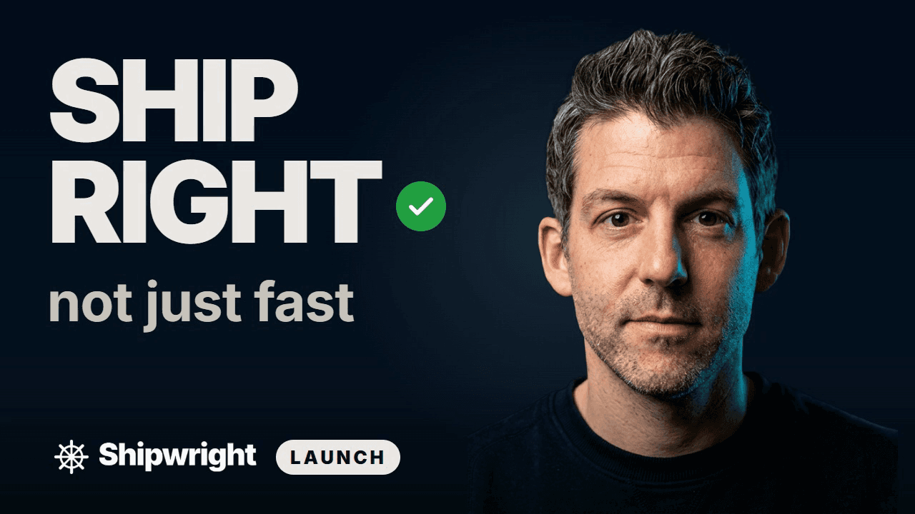 From "it works" to "it's shipped right" - Shipwright Repos Public