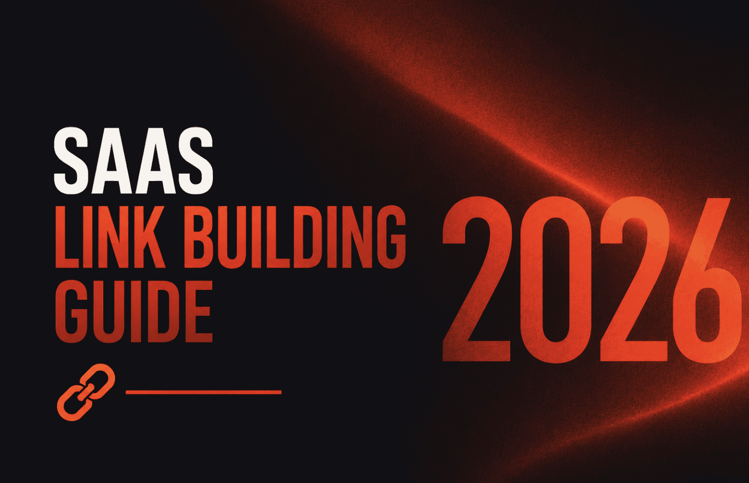 SaaS Link Building Title page - Everything about SaaS link building for 2026
