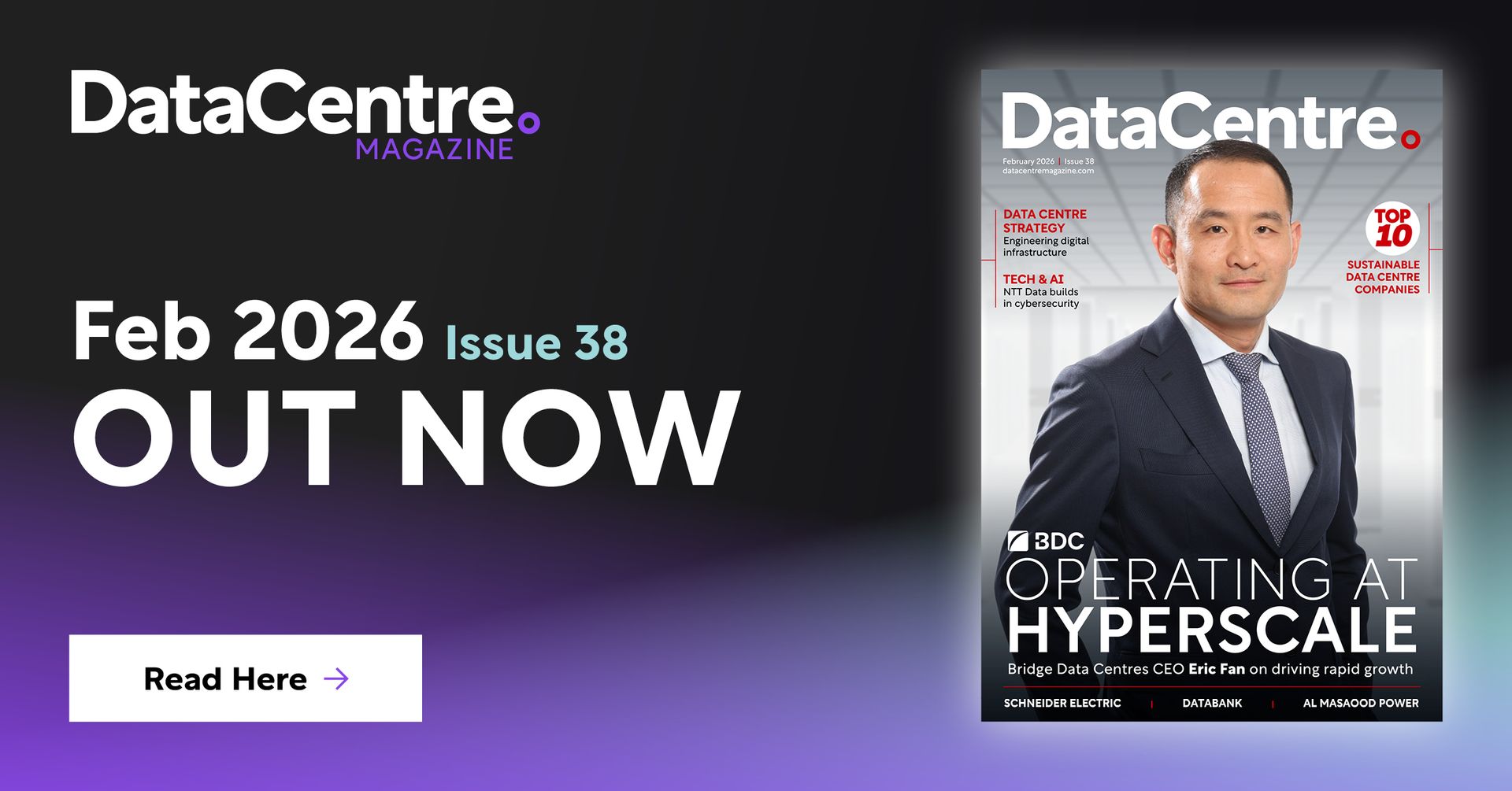 Data Centre Magazine’s Latest Issue Features Eric Fan, CEO at Bridge Data Centres