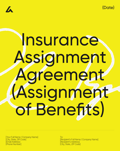 Insurance Assignment Agreement (Assignment of Benefits)
