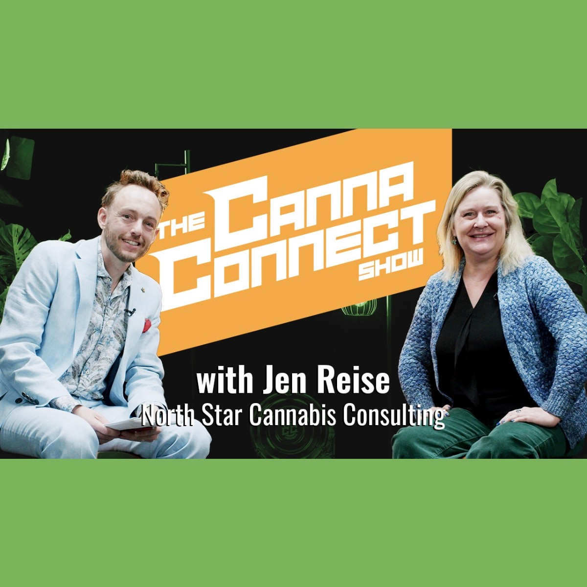 Jen Reise joins the Canna Connect Show in May of 2026