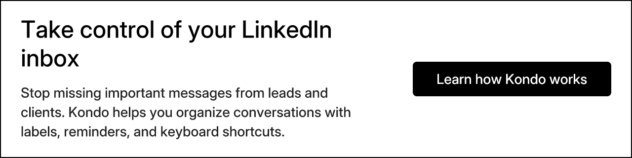 Take control of your LinkedIn inbox
