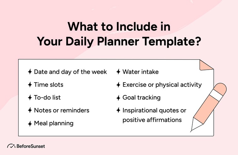 What to Include in Your Daily Planner Template?