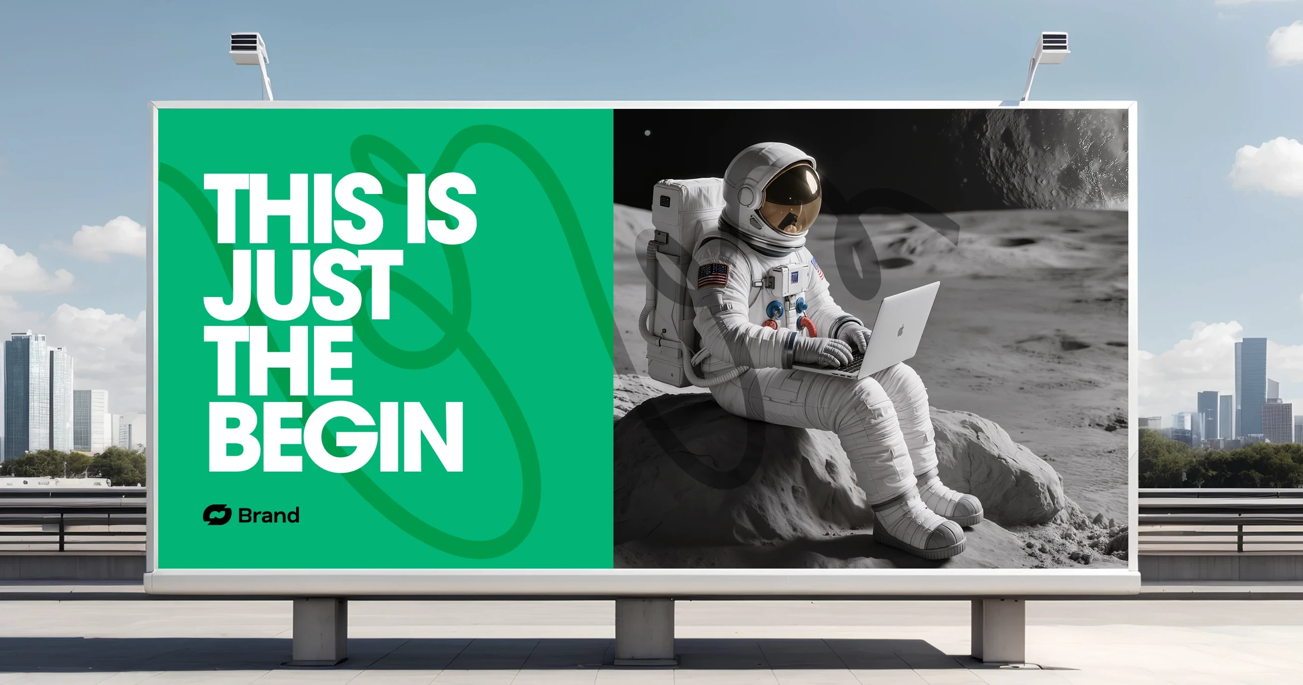 Astronaut using laptop on the moon next to green text: "THIS IS JUST THE BEGIN."