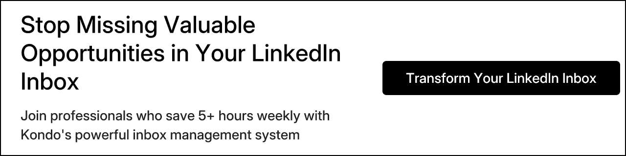 Stop Missing Valuable Opportunities in Your LinkedIn Inbox