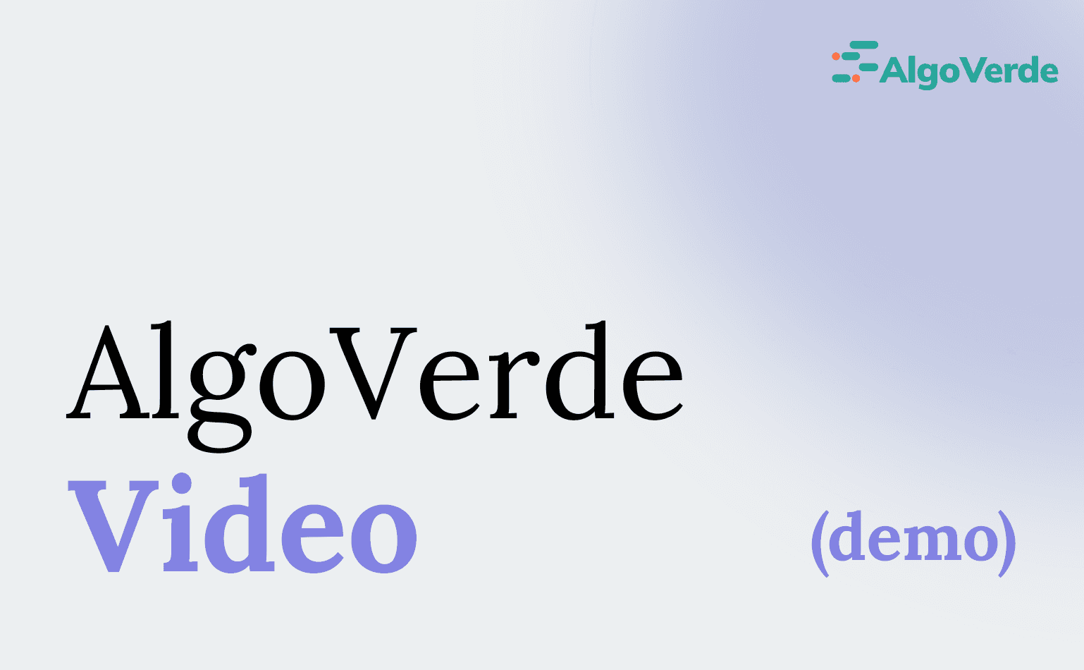 Dynamic visual intro to AlgoVerde’s purpose, product, and strategic goals - shorten and muted.