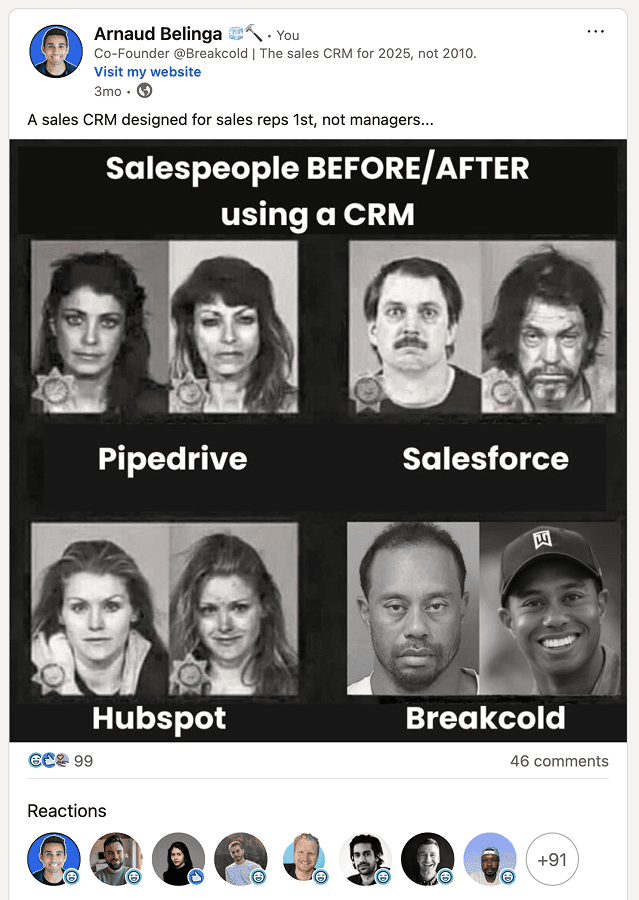 Meme: salespeople before vs after using a CRM, happy on Breakcold, miserable on Pipedrive, Salesforce, HubSpot