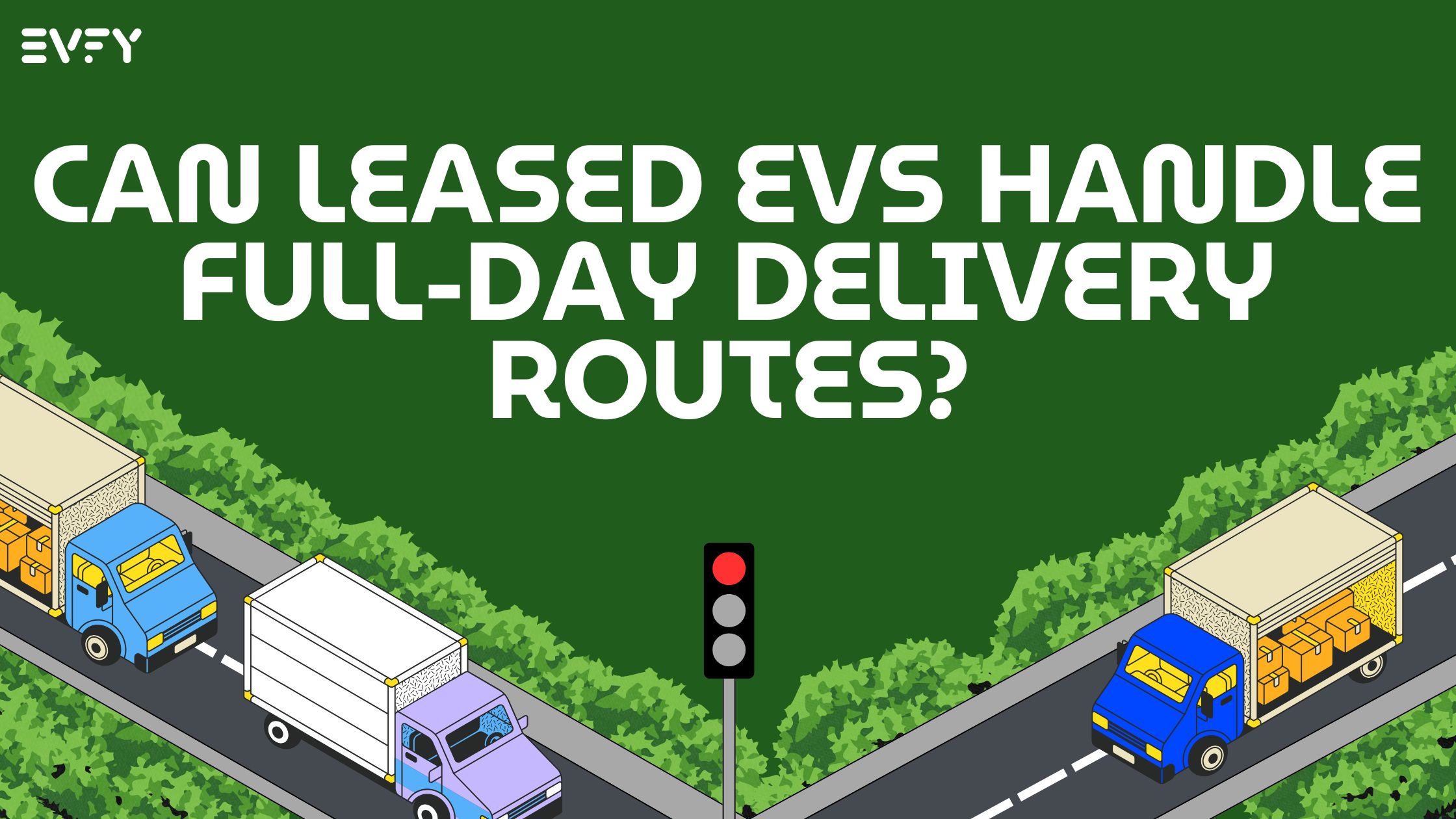 Can Leased EVs Handle Full-Day Delivery Routes?
