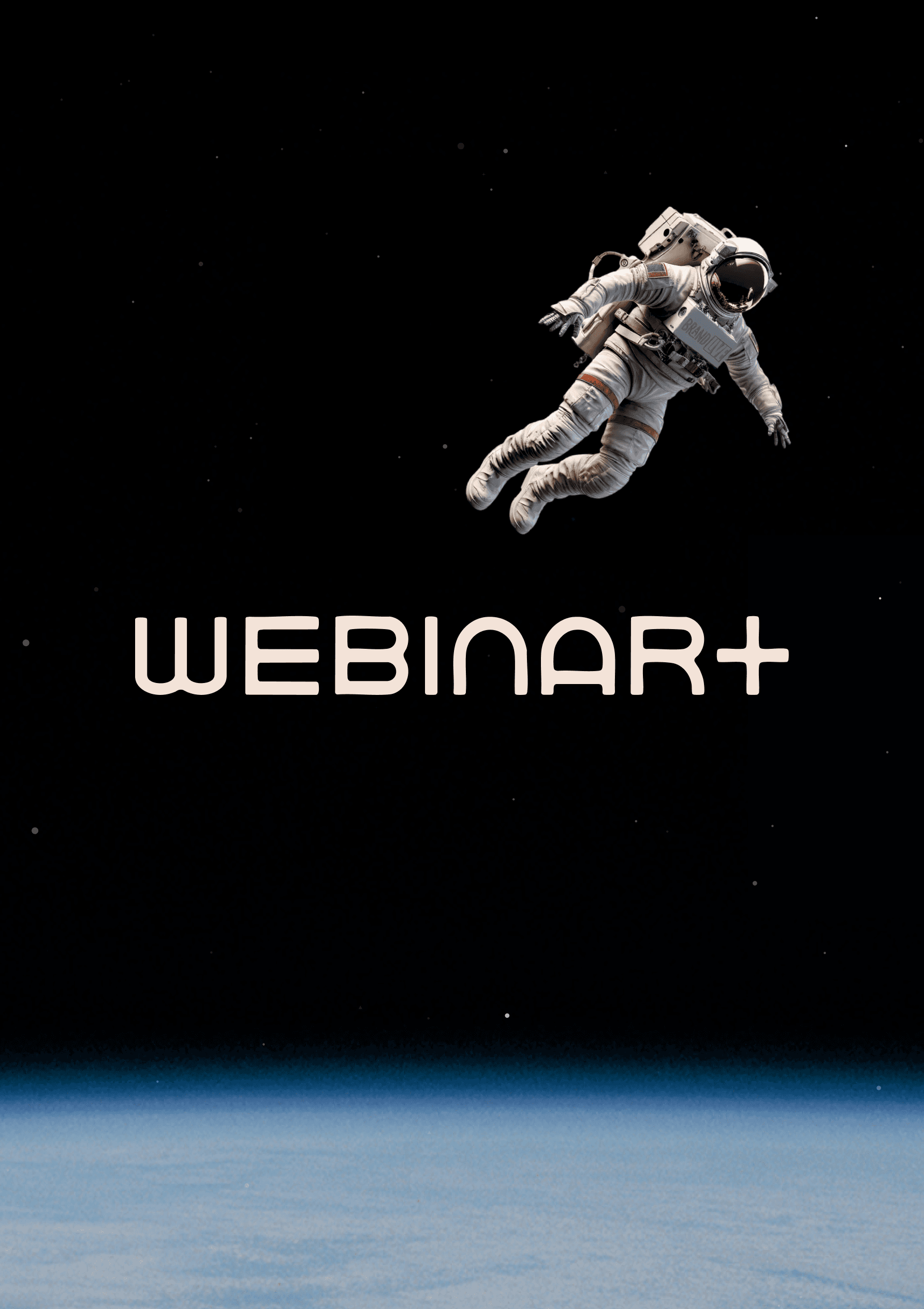 An astronaut in a white spacesuit floating in deep space against a black starfield, with the Webinar+ wordmark below