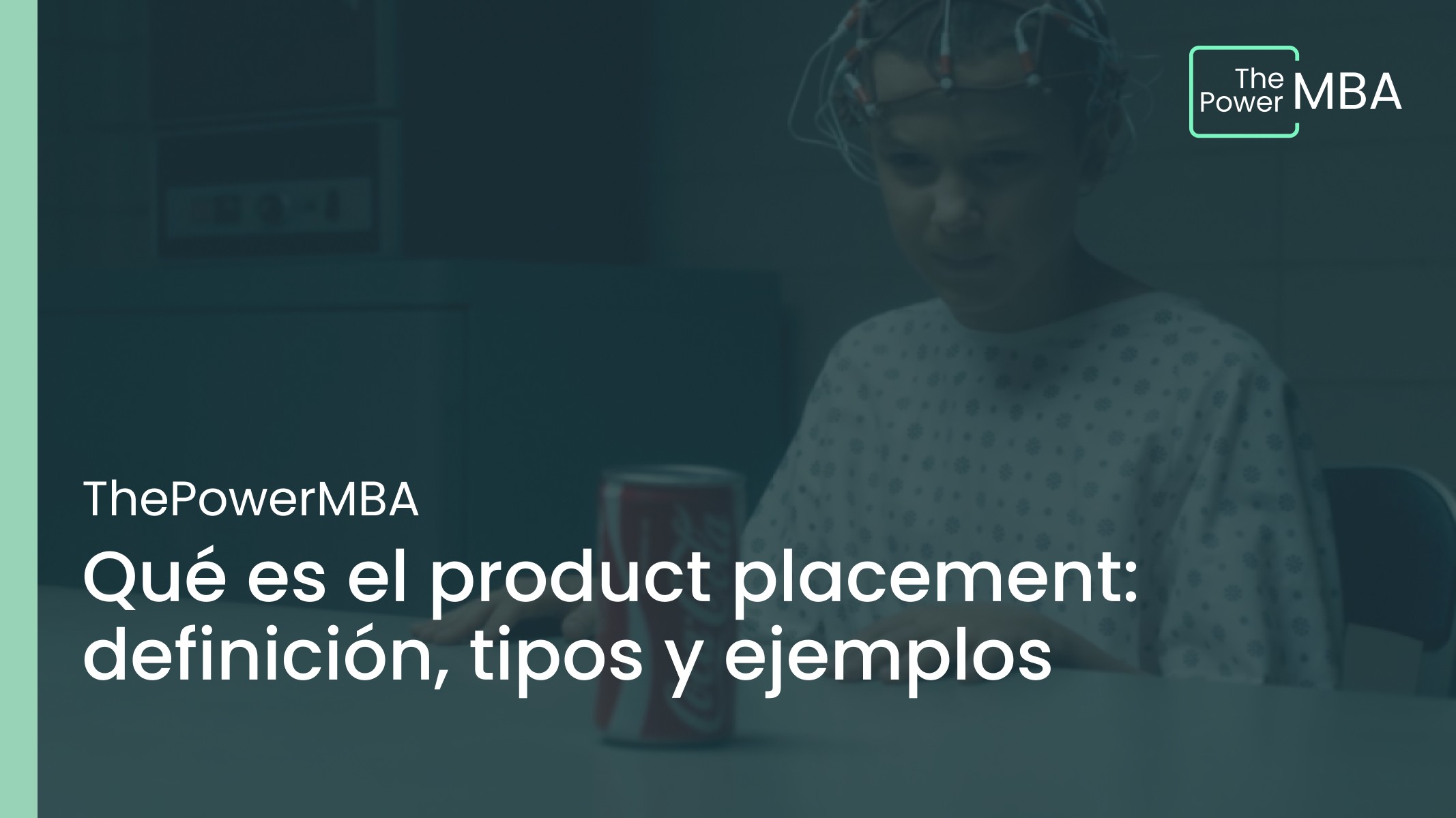 Qué es el product placement: definición, tipos y ejemplos