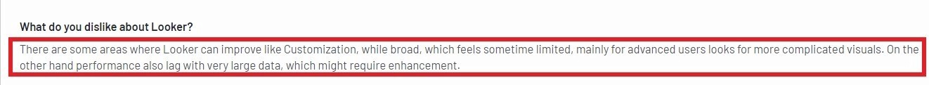 Looker user review noting limitations in advanced customization and performance with large datasets