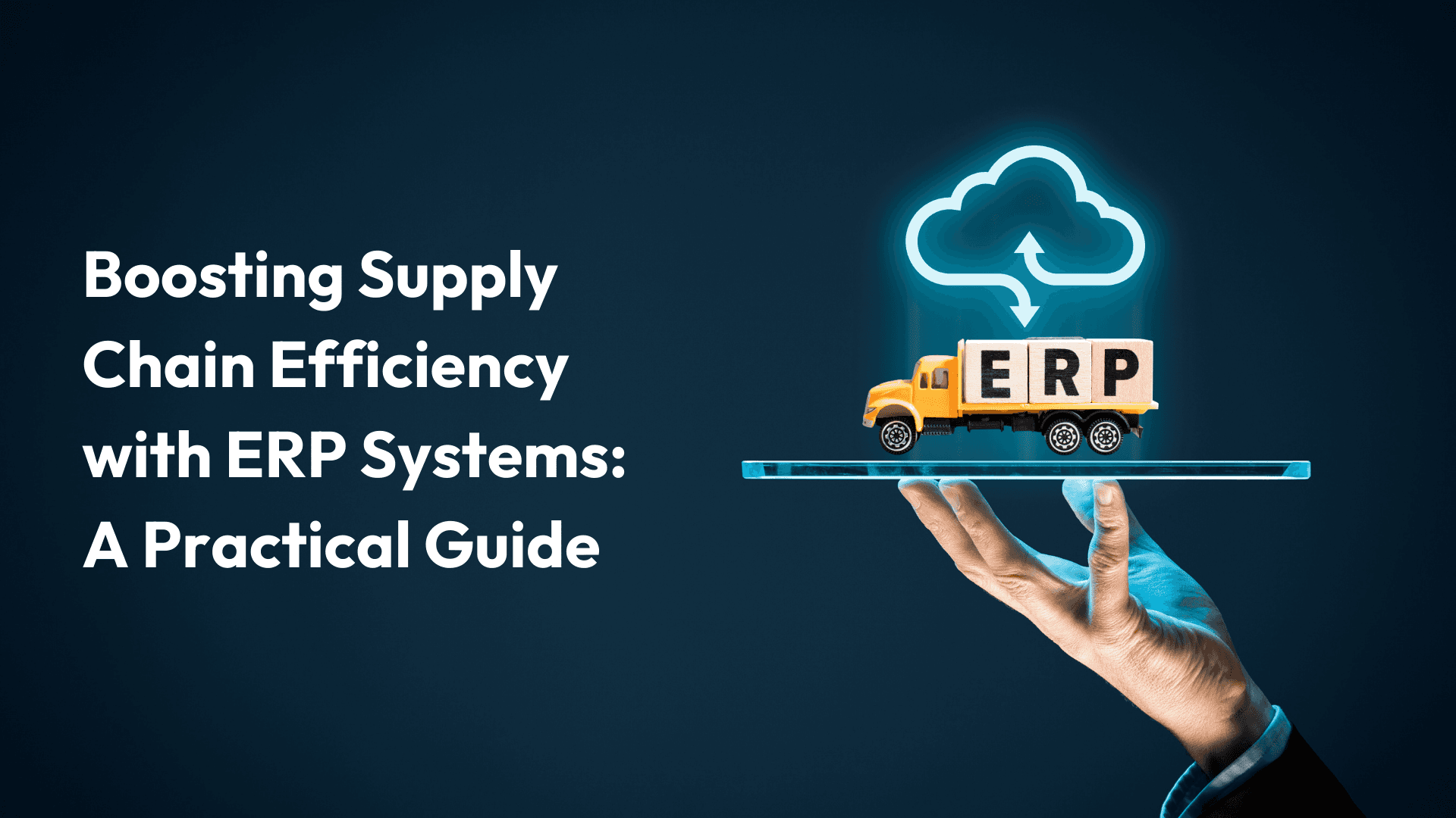 cloud-supply-chain-efficiency-with-erp-for-wholesalers-distribution.jpg