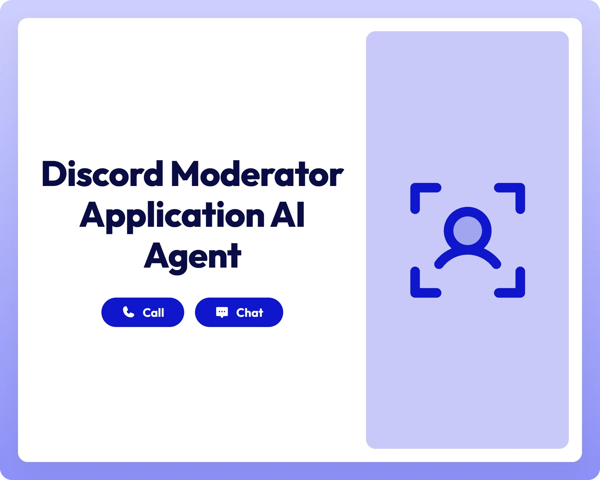 discord moderator application ai agent supports users with call and chat tools