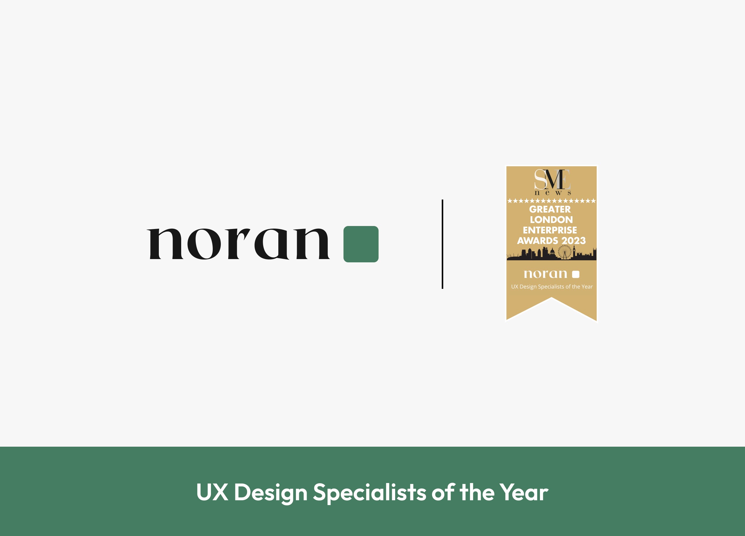 Noran Design, UX Design Specialist, Greater London Enterprise Awards, SME News