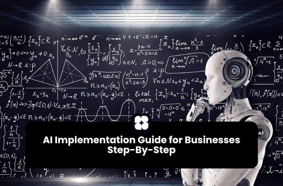 Step-by-Step AI Implementation Guide for Businesses