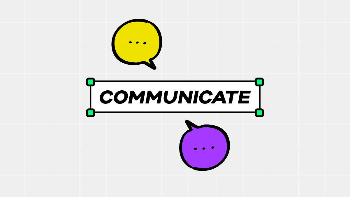Two speech bubbles with Communicate text highlighting team communication in UX projects