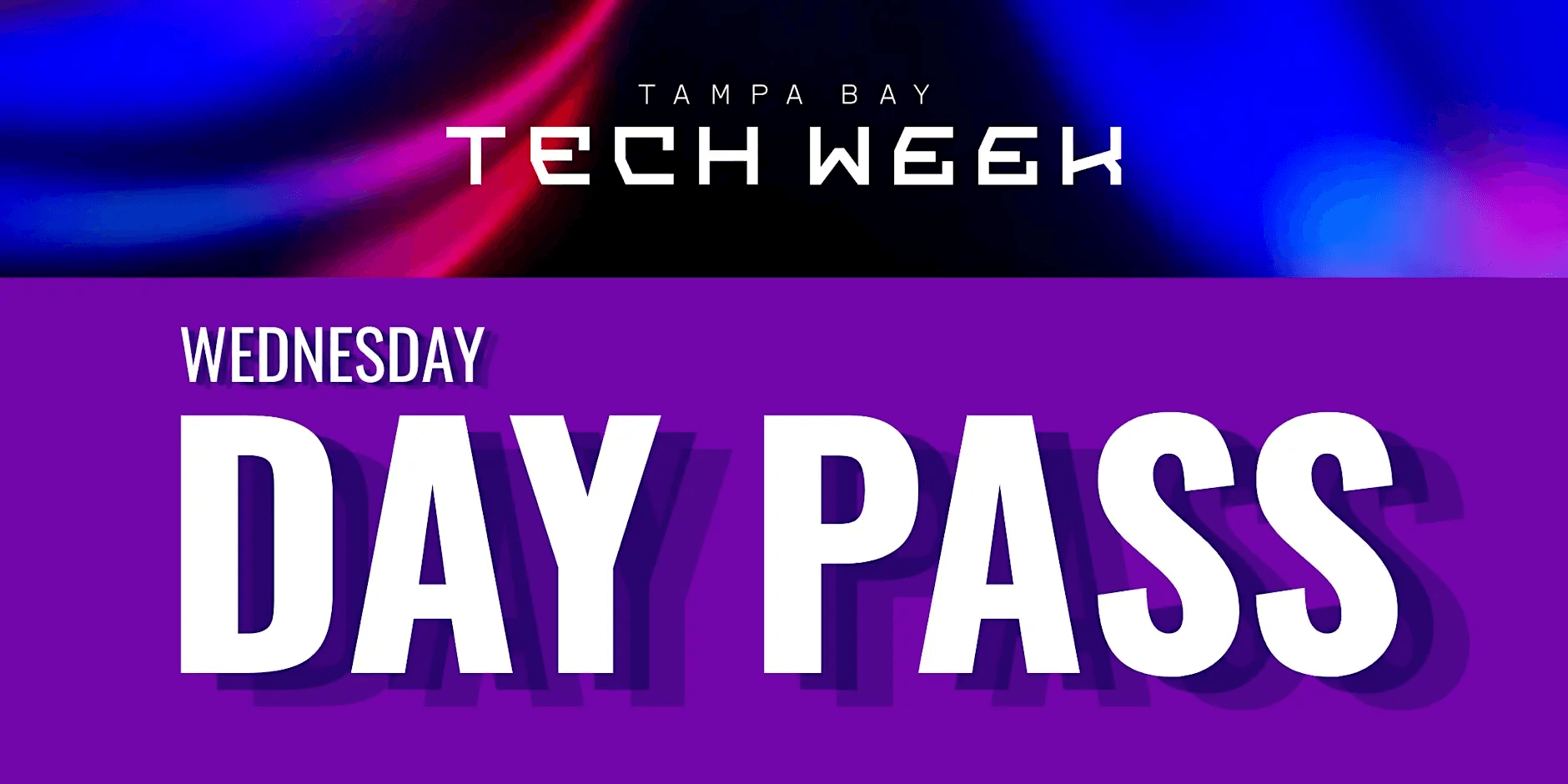 Tech Week Day Pass