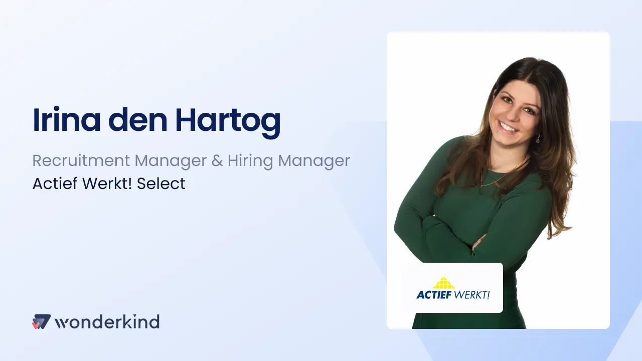Irina den Hartog - Actief Werkt! Select - Expert strategies on mastering talent acquisition