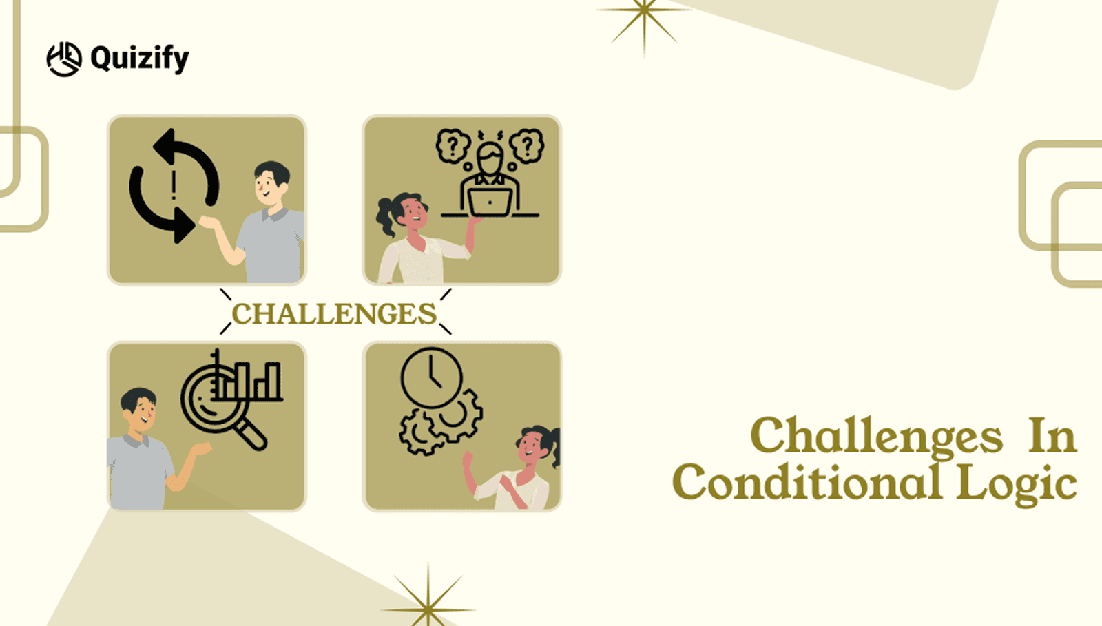 Challenges in Conditional Logic | Quizify