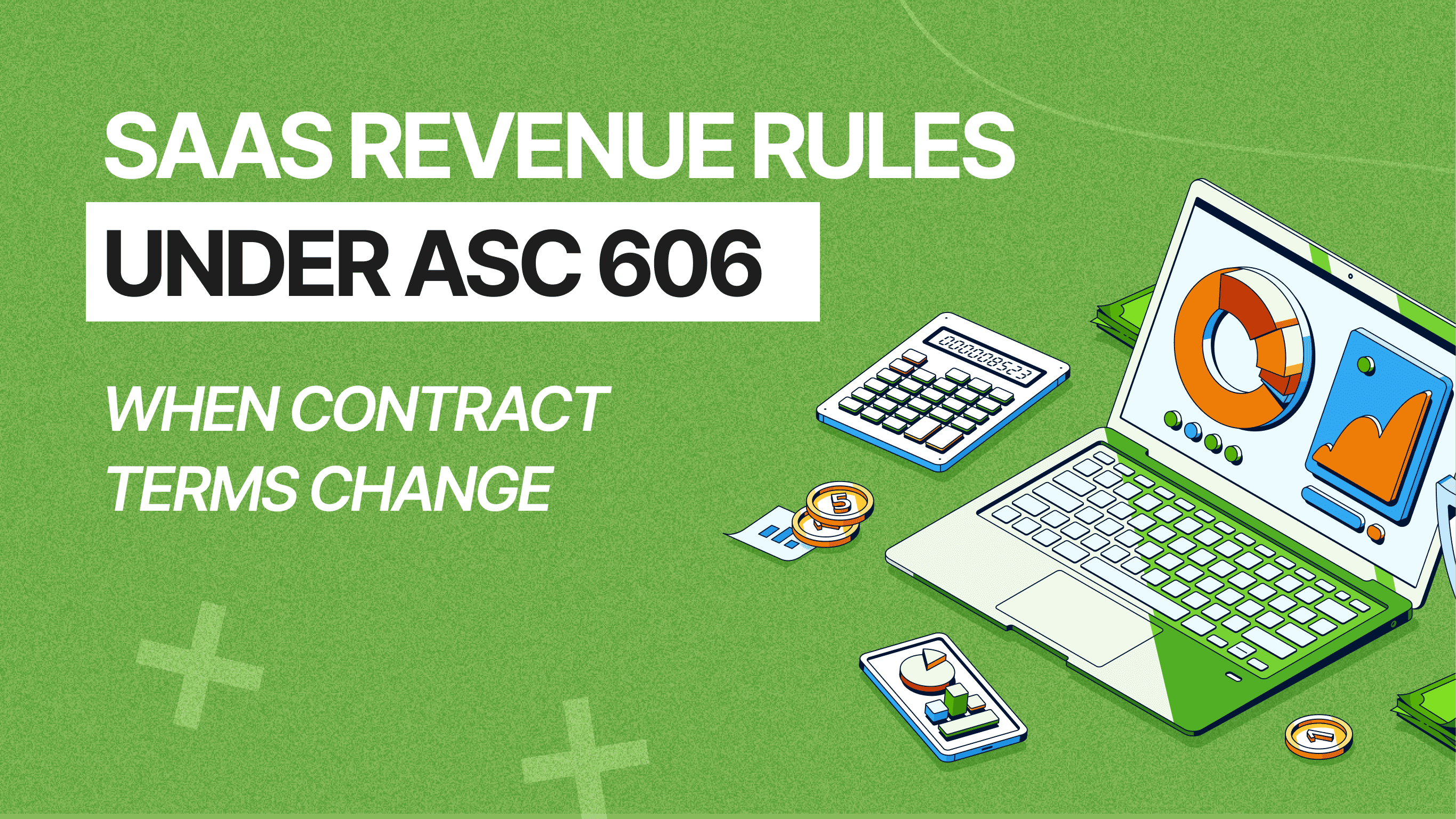 SaaS revenue recognition under ASC 606: when contract terms change