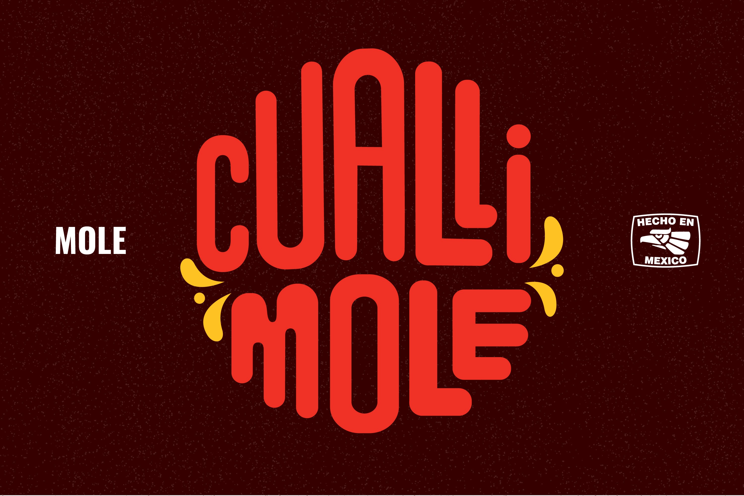 Cualli Mole stylized red wordmark logo on a dark maroon background with a 'Hecho en Mexico' stamp.