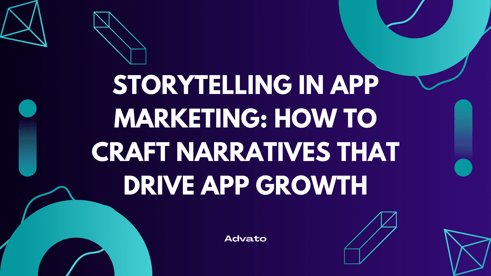 image with purple background with white text that says "Storytelling in App Marketing: How to Craft Narratives That Drive App Growth"