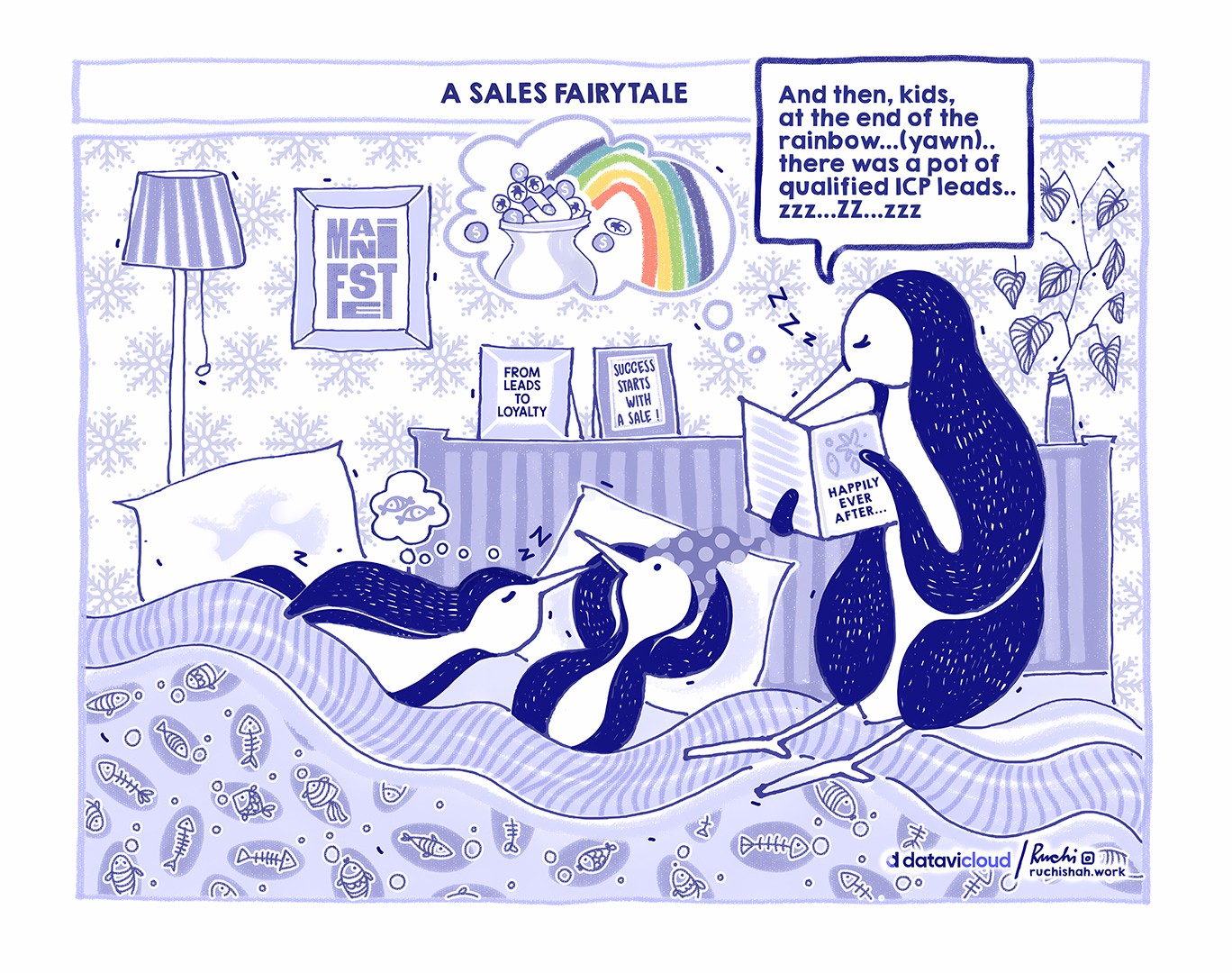 B2B sales humor cartoon titled 'A SALES FAIRYTALE' featuring a penguin reading a bedtime story to two little penguins about finding a pot of qualified ICP leads at the end of a rainbow, illustrating the desire for predictable and successful sales outcomes.