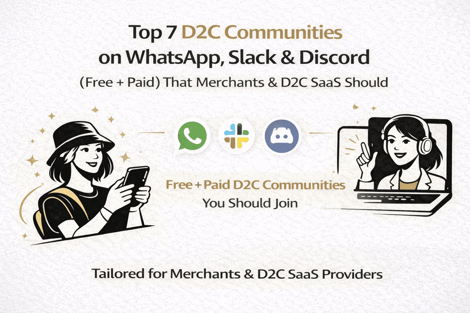 D2C Communities to Join