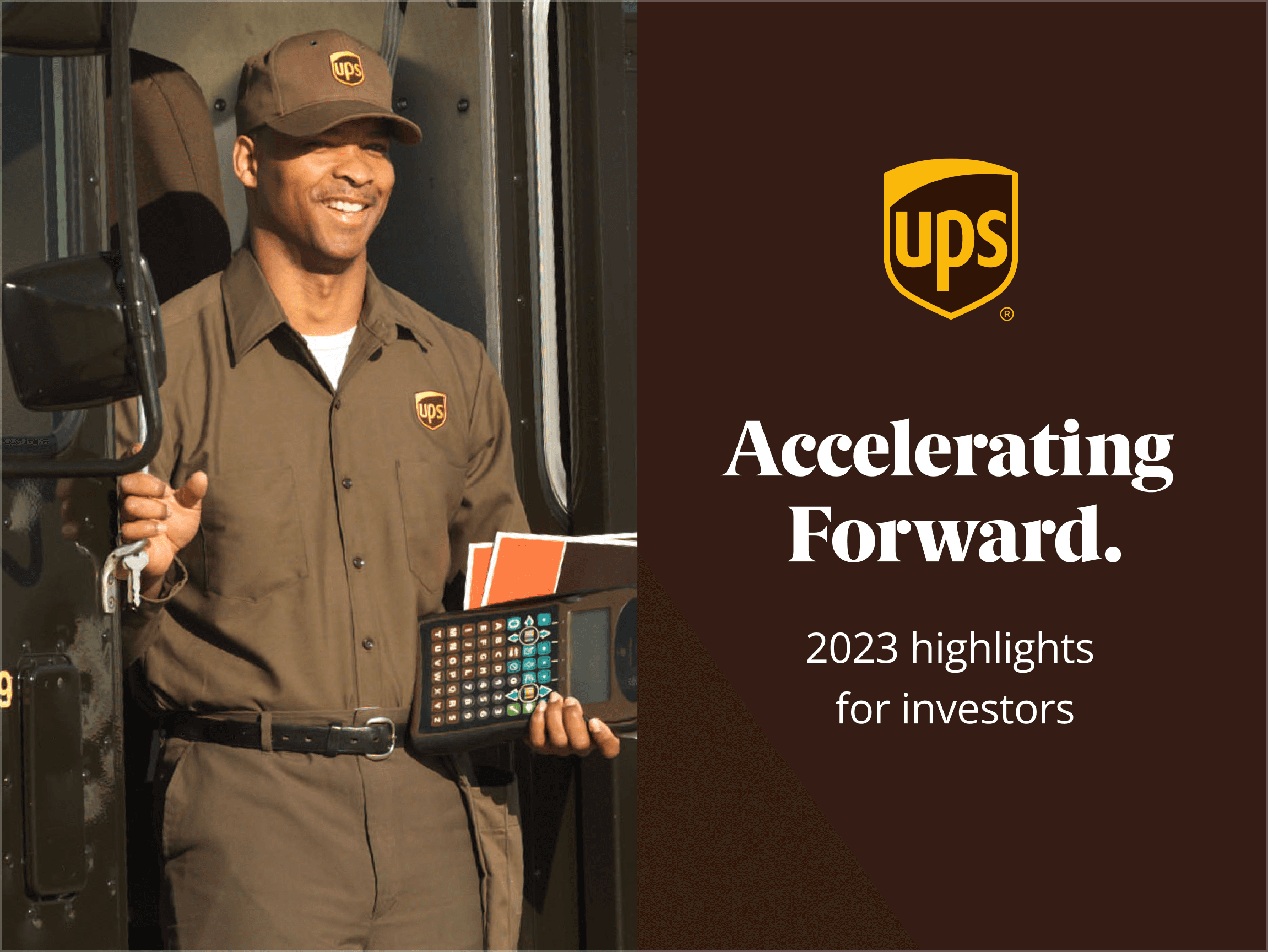 United Parcel Service delivery man and the phrase "Accelerating forward"