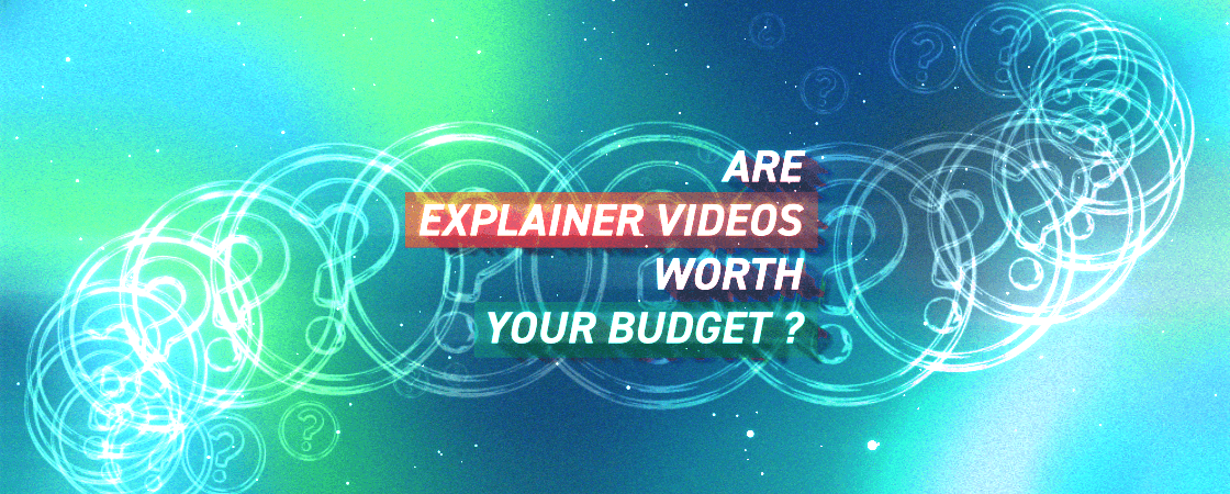 Abstract illustration with glowing circular question marks on a blue-green gradient background and the text “Are explainer videos worth your budget?”